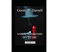 Where Gangsters Go To Die: Mafioso Morire