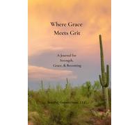 Where Grace Meets Grit