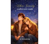 Where Gravity Learned Our Names: 1 (The Gravity)