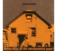 Where Have All The Merrymakers Gone? By Harvey Danger (1998-08-03)
