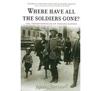 Where Have All the Soldiers Gone?: The Transformation of Modern Europe