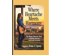 Where Heartache Meets Harmony: The Megan Moroney Story - A Southern Voice That Turned Pain into Power