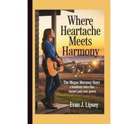 Where Heartache Meets Harmony: The Megan Moroney Story - A Southern Voice That Turned Pain into Power