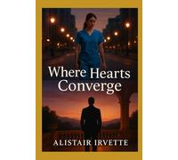 Where Hearts Converge: Finding Home in Each Other
