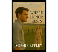 Where Honor Rests (A Providence Hollow Novel)