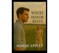 Where Honor Rests (A Providence Hollow Novel)