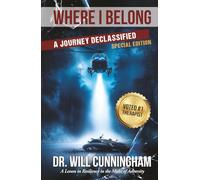 Where I Belong: A Journey Declassified (Special Edition) (Belonging (New Edition))