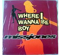 Where I wanna be boy (US, 4 versions, 1994) / Vinyl Maxi Single [Vinyl 12'']