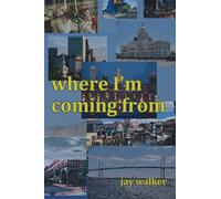 Where I'm Coming From