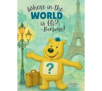 Where in the World is Eli? _Bonjour!: Bonjour!