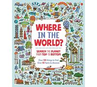 Where in the World?: Search the Planet from Top to Bottom