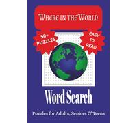 Where in the World Word Search Puzzle Book: Word Searches with Easy to Read Print about World Cities, Places and More | 6x9 inches, 110 pages, 50+ ... for Vacations, Holidays, and Leisure