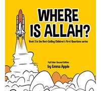 Where Is Allah?: 3 (Children's First Questions)