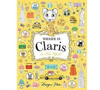 Where is Claris in New York!: Claris: A Look-and-find Story!: Volume 2