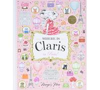 Where Is Claris? In Paris: A Look and Find Book: Volume 1