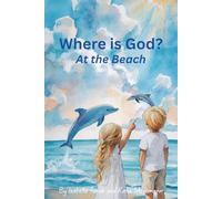 Where is God?: At the Beach: 1