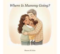 Where is Mummy Going?