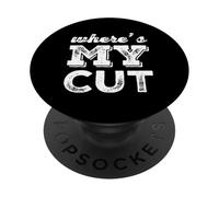 Where Is My Cut I Love Money Muéstrame El Dinero Meme Divertido PopSockets PopGrip Adhesivo