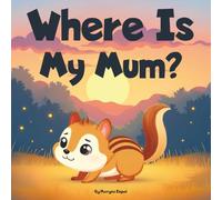 Where Is My Mum?