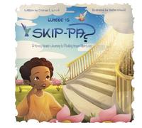 Where is Skip-Pa?: A Young Heart's Journey To Finding Hope After Loss