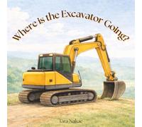 Where is the Excavator Going?
