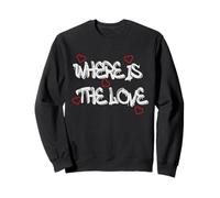 Where is the Love T-Shirt - Bold & Thought-Provoking Design Sudadera
