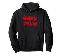 Where is the Love T-Shirt - Bold & Thought-Provoking Design Sudadera con Capucha