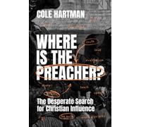 Where is the Preacher?: The Desperate Search for Christian Influence