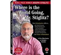 Where Is the World Going to Mr Stiglitz? [USA] [DVD]