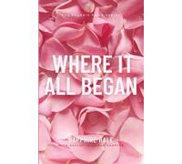 Where It All Began (Phoenix Falls Series)