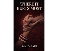 WHERE IT HURTS MOST: She Chose the Pain (SHE WALKS ALONE)