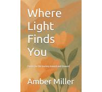 Where Light Finds You (The Light & Becoming Series)