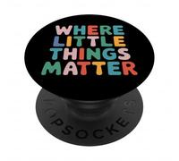 Where Little Things Matter Matrona Design PopSockets PopGrip Adhesivo