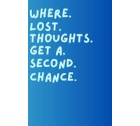 Where lost thoughts get a second chance: Funny Senior Citizens Sarcastic Gifts Old People Elderly Grandma Grandpa Mom Dad - Presents Mothers Day Fathers Birthday