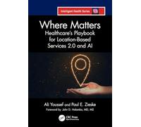 Where Matters: Healthcare's Playbook for Location-Based Services 2.0 and AI
