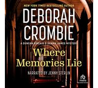 Where Memories Lie (The Duncan Kincaid / Gemma James Novels)