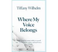 Where My Voice Belongs (The Becoming Series)