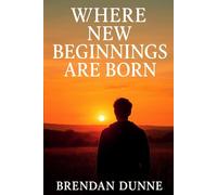 Where New Beginnings Are Born: 2 (The Before the Noise Series)