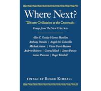 Where Next?: Western Civilization at the Crossroads