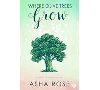 Where Olive Trees Grow: A Small Town Romance