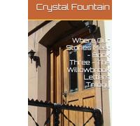 Where Our Stories Meet - Book Three - The Willowbrook Letters Trilogy