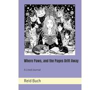 Where Paws, and the Pages Drift Away: A Lined Journal