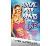 Where Pop Stars Go to Die