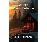 Where Roads Entwine (Whispers of 1001 nights)