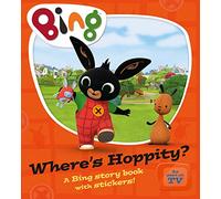 Where’s Hoppity?: Discover a world of Bing and his friends in this exciting book filled with stickers and fun