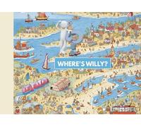Where’s Willy?: A Mind-Bending Seek-and-Find Book for Adults (Where's willy collection)