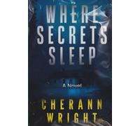 Where Secrets Sleep: Book 2 in The Secrets Trilogy