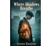 Where Shadows Breathe