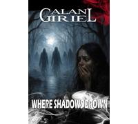 Where Shadows Drown: The Whisper Of The Slain