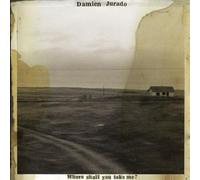 Where Shall You Take Me? by Damien Jurado (2003-05-03)